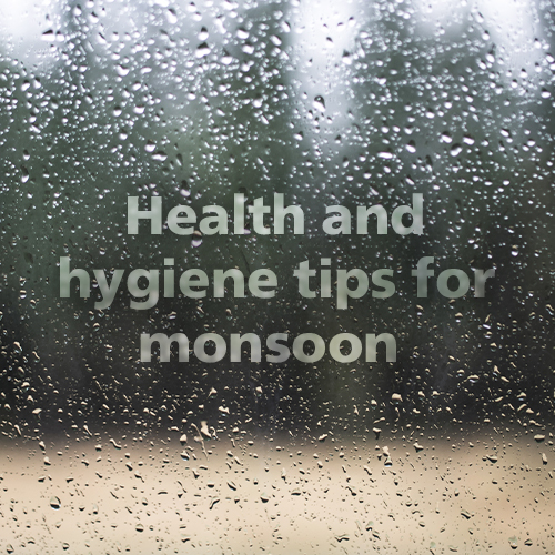 Health and hygiene tips for monsoon 